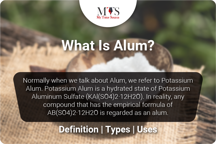 What Is Alum Definition Types And Uses