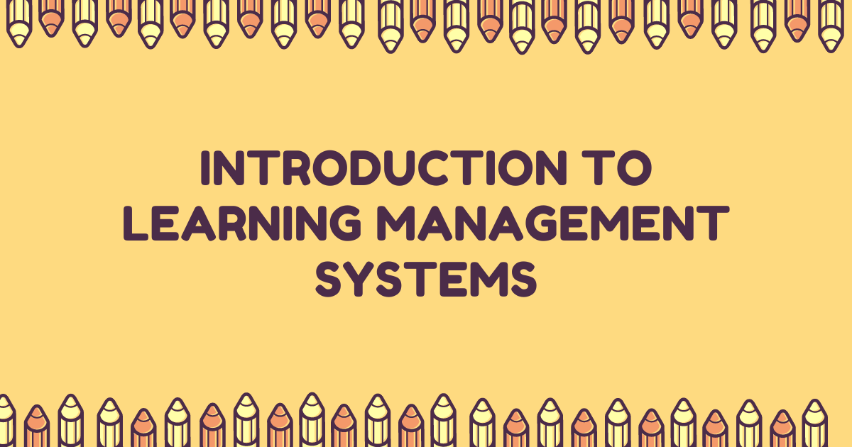 An Introduction To Learning Management Systems Mts Blog An Introduction To Learning Management Systems Mts Blog